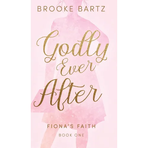 Godly Ever After
