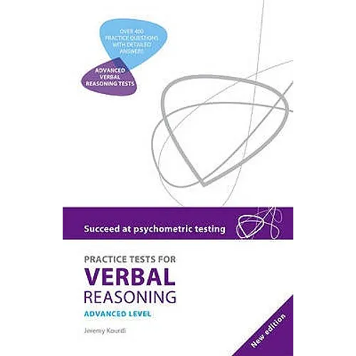 Succeed at Psychometric Testing: Practice Tests for Verbal Reasoning Advanced 2nd Edition