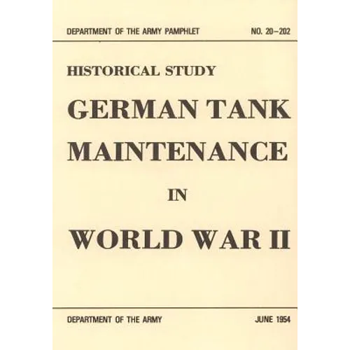 German Tank Maintenance in World War II