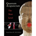 Quantum Acupuncture: - The Next Level