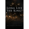 Long Live the King!: Spy Mystery Novel