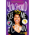 You Should See Me in a Crown