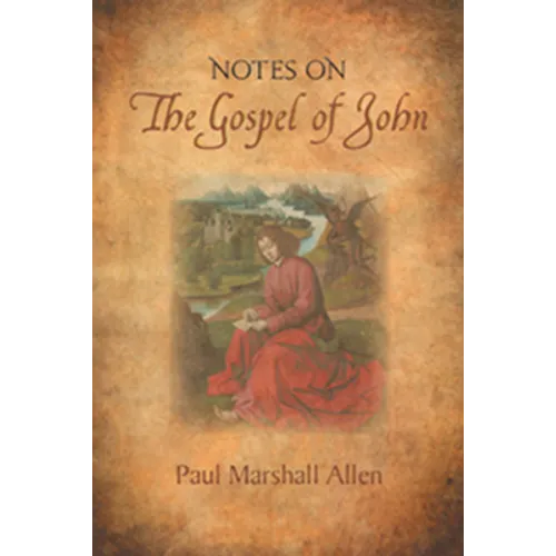 Notes on the Gospel of John