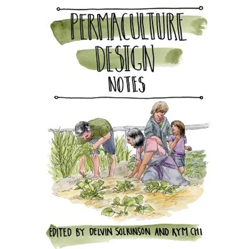 Permaculture Design Notes