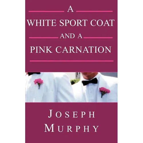 A White Sport Coat and a Pink Carnation