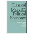 Classical and Marxian Political Economy: Essays in Honour of Ronald L. Meek