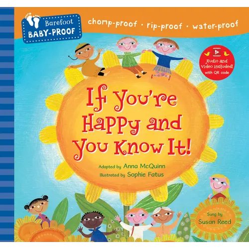 Barefoot Baby-Proof: If You're Happy and You Know It!