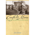 Conflicted Mission: Faith, Disputes, and Deception on the Dakota Frontier