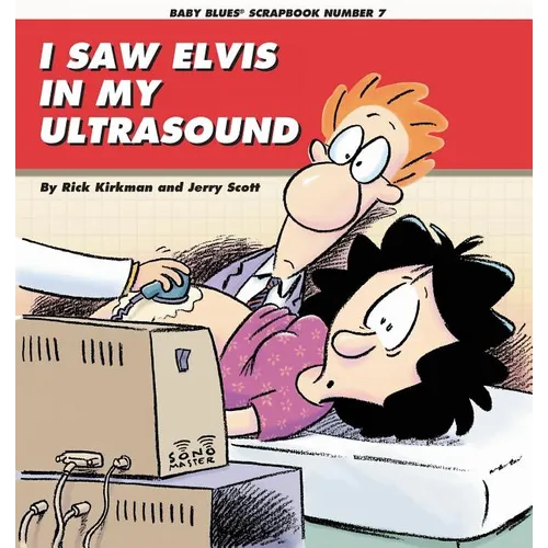 I Saw Elvis in My Ultrasound