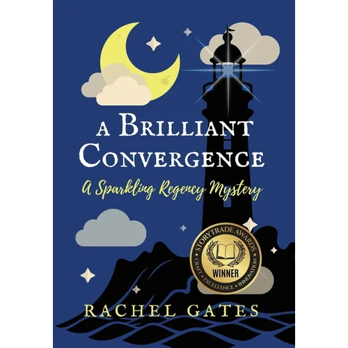 A Brilliant Convergence: A Sparkling Regency Mystery
