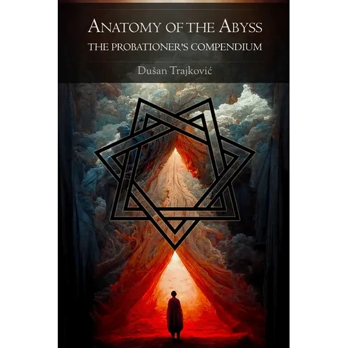 Anatomy of the Abyss: The Probationer's Compendium