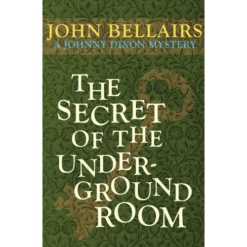 The Secret of the Underground Room