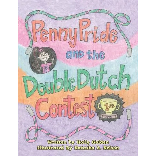 Penny Pride and the Double Dutch Contest