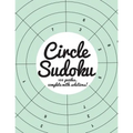 Circle Sudoku: 100 fun circle sudoku puzzles, complete with solutions