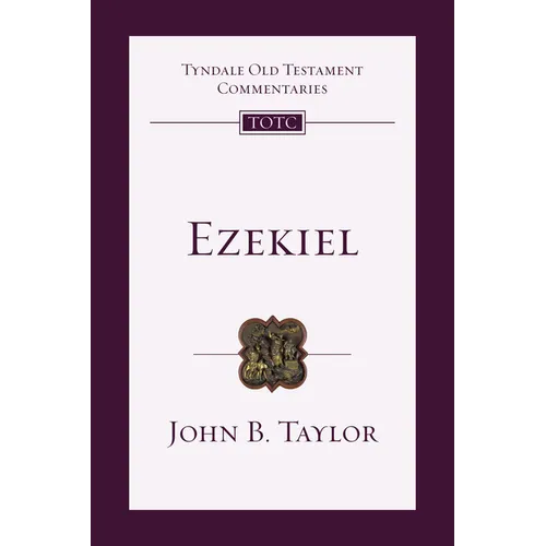Ezekiel: An Introduction and Commentary