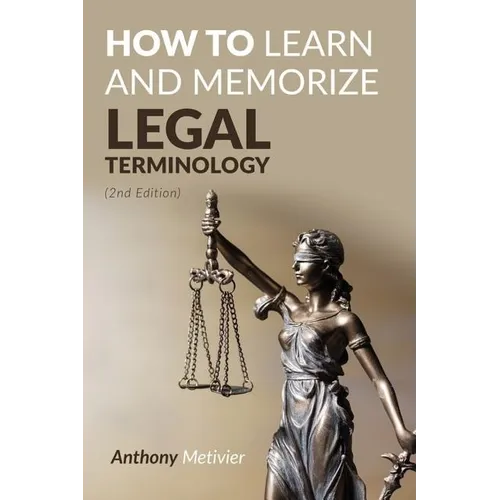 How To Learn And Memorize Legal Terminology
