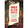 Under Alien Skies: Environment, Suffering, and the Defeat of the British Military in Revolutionary America