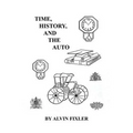 Time, History, and the Auto