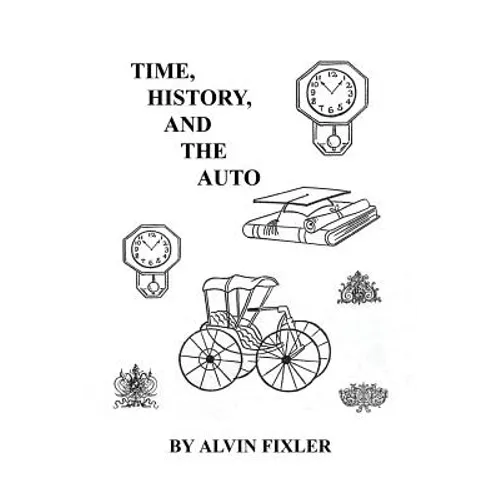 Time, History, and the Auto