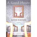 A Good House