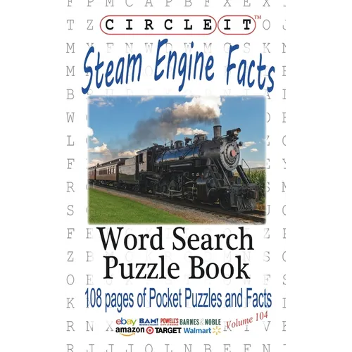 Circle It, Steam Engine / Locomotive Facts, Word Search, Puzzle Book