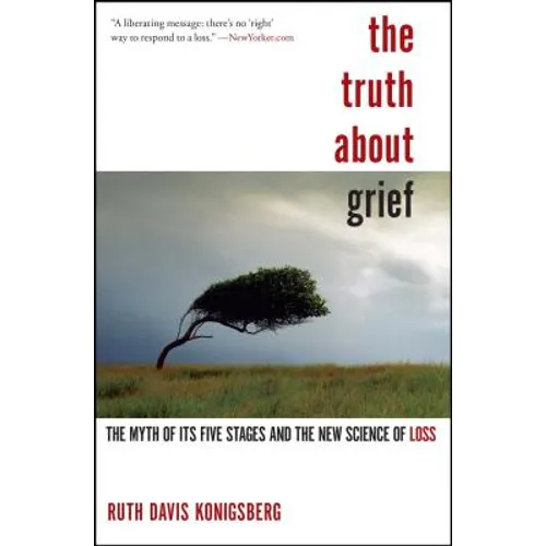 The Truth About Grief