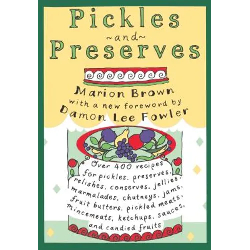 Pickles and Preserves