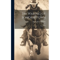 Jim Waring of Sonora-Town: Tang of Life