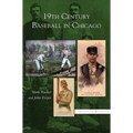 19th Century Baseball in Chicago