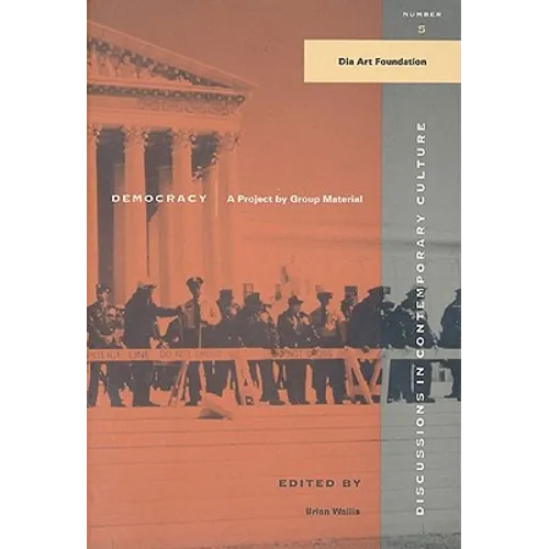 Democracy: A Project by Group Material
