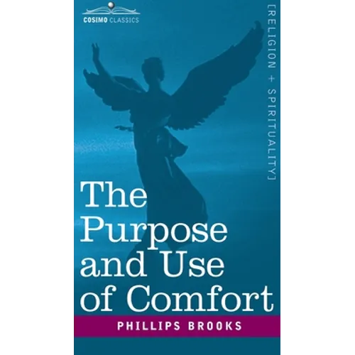 The Purpose and Use of Comfort