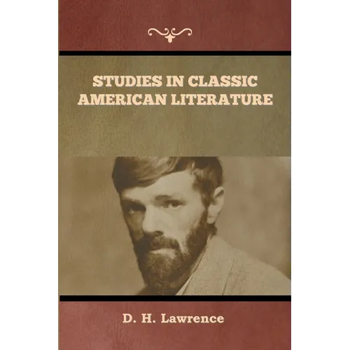 Studies in Classic American Literature