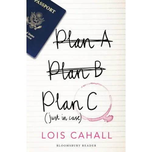 Plan C: Just in Case