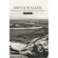 Devil's Gate: Owning the Land, Owning the Story