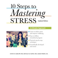 10 Steps to Mastering Stress: A Lifestyle Approach (Updated)