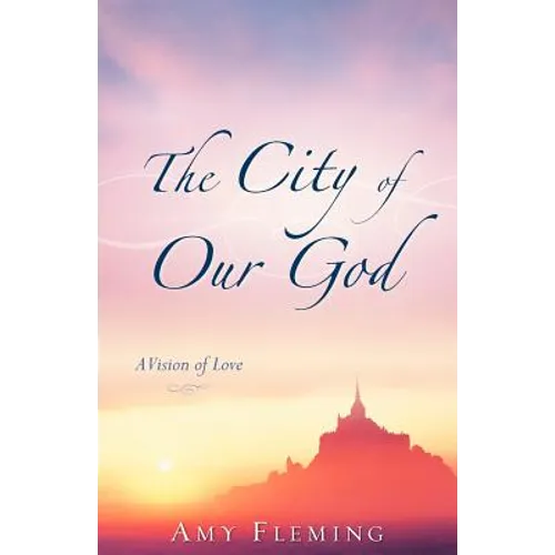 The City of Our God
