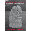 Pagan Theology: Paganism as a World Religion