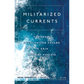 Militarized Currents: Toward a Decolonized Future in Asia and the Pacific