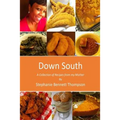 Down South: A Collection of Recipes from my Mother