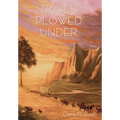 Trails Plowed Under