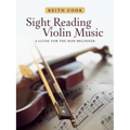 Sight Reading Violin Music: A Guide for the Non-Beginner