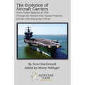 The Evolution of Aircraft Carriers