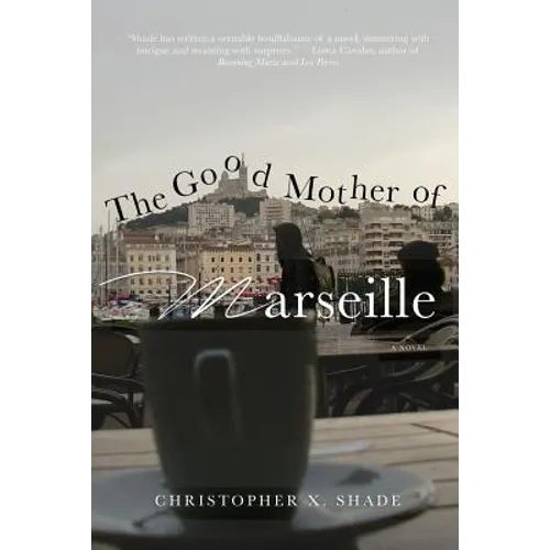 The Good Mother of Marseille