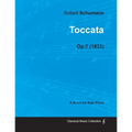 Toccata - A Score for Solo Piano Op.7 (1832)