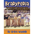 Bradypedia: The Complete Reference Guide to Television's The Brady Bunch