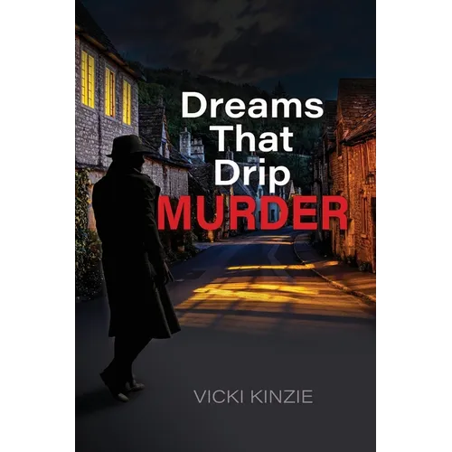 Dreams That Drip Murder