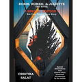 Robin, Romeo, & Juliette The Novel Special Edition