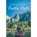 Fearless Faith Vol. 1: Fearless Faith