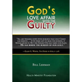 God's Love Affair with the Guilty