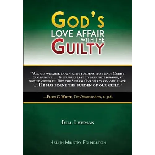 God's Love Affair with the Guilty